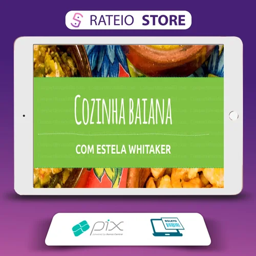 Cozinha Baiana - Estela Whitaker