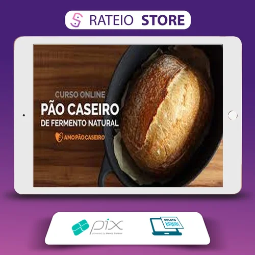 Curso Pão Caseiro com Fermentação Natural - Adriano Ribeiro