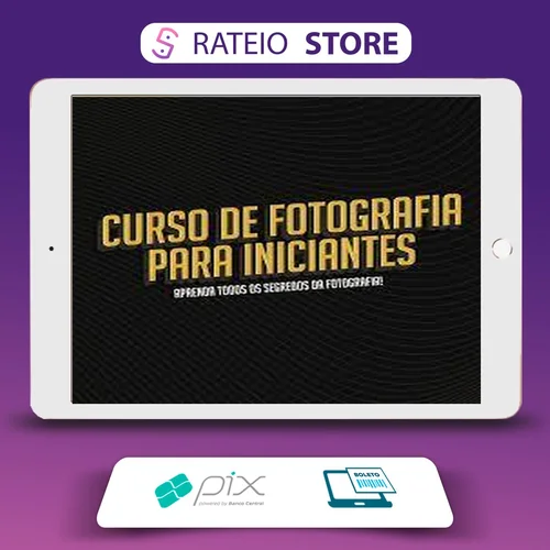 Fotografia para Iniciantes - Paulo del Valle