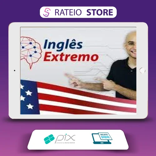 Inglês Extremo: Curso Completo do Zero à Fluência - Paulo Botelho
