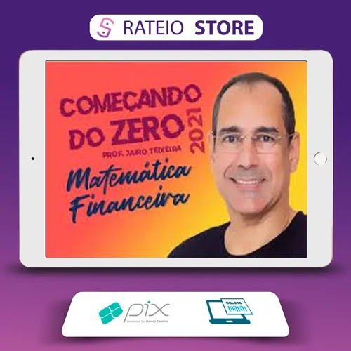 Matemática Financeira - Jairo Teixeira (Cers)