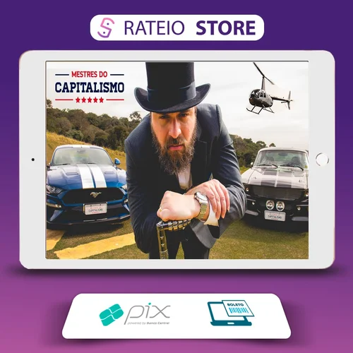 Mestres do Capitalismo 2.0 - Nando Moura