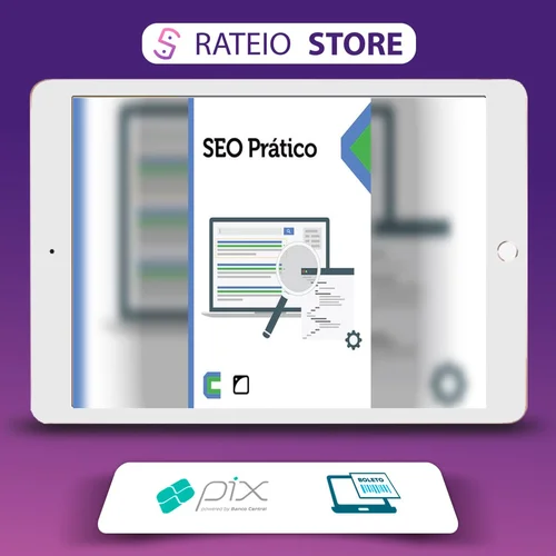 SEO Prático: Seu Site na Primeira Página das Buscas - Casa do Código