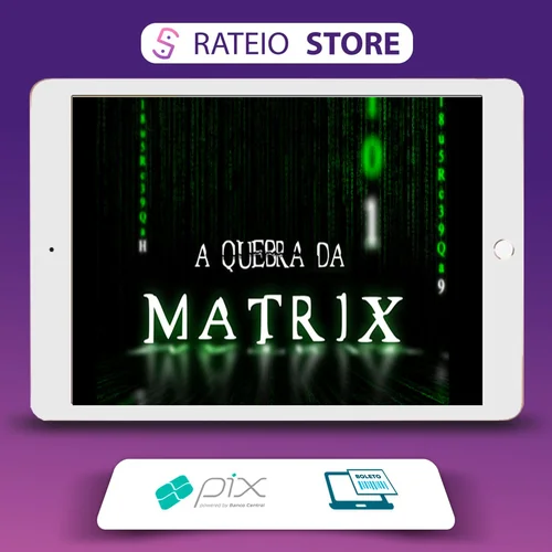 Mentoria A Quebra da Matrix - Iuri Meira