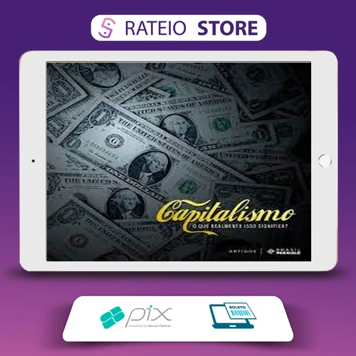O Que é Capitalismo - Brasil Paralelo