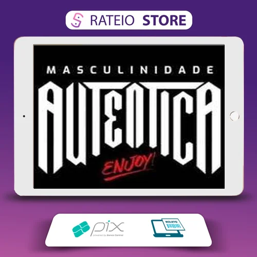 Masculinidade Autêntica - Ruan Lisboa